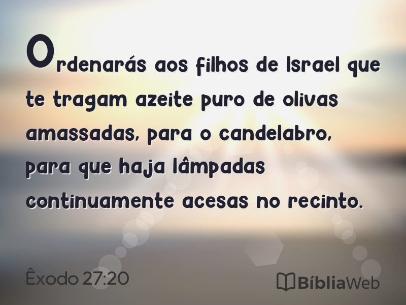 Êxodo 27:20 em imagem para compartilhar