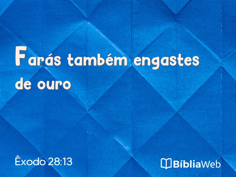 Êxodo 28:13 em imagem para compartilhar