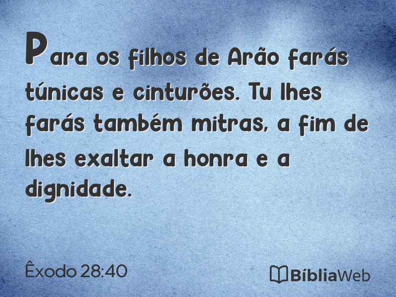 Êxodo 28:40 em imagem para compartilhar