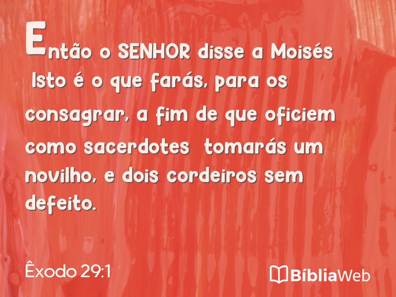 Êxodo 29:1 em imagem para compartilhar