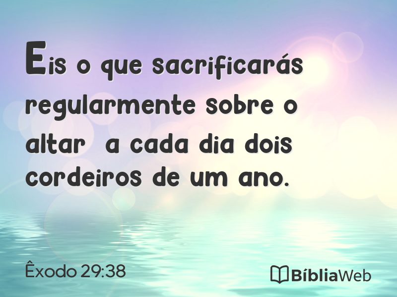 Êxodo 29:38 em imagem para compartilhar