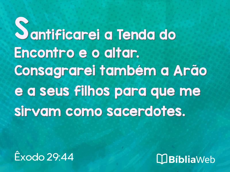 Êxodo 29:44 em imagem para compartilhar