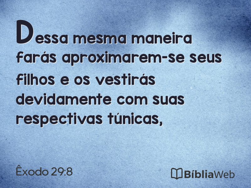 Êxodo 29:8 em imagem para compartilhar