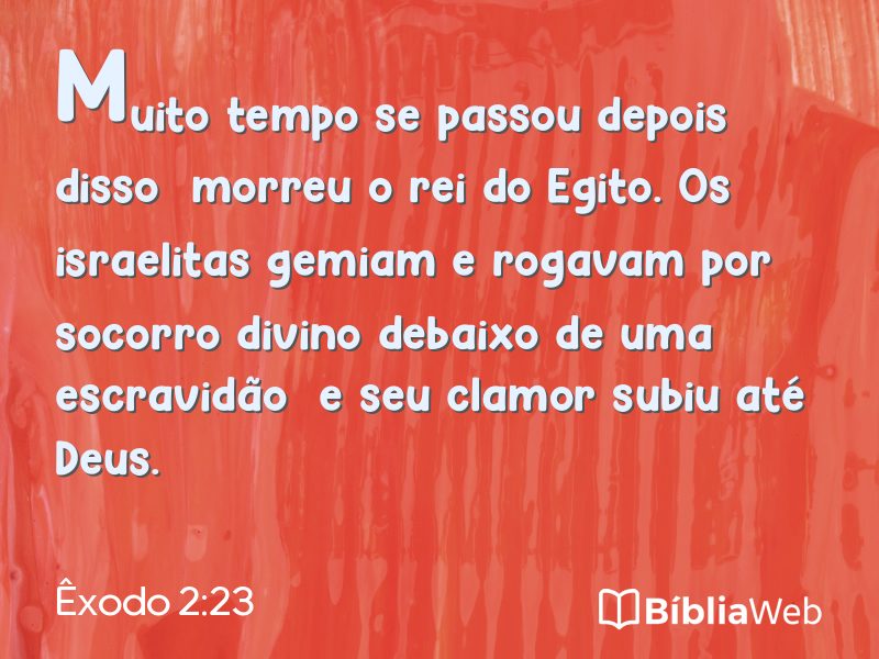 Êxodo 2:23 em imagem para compartilhar