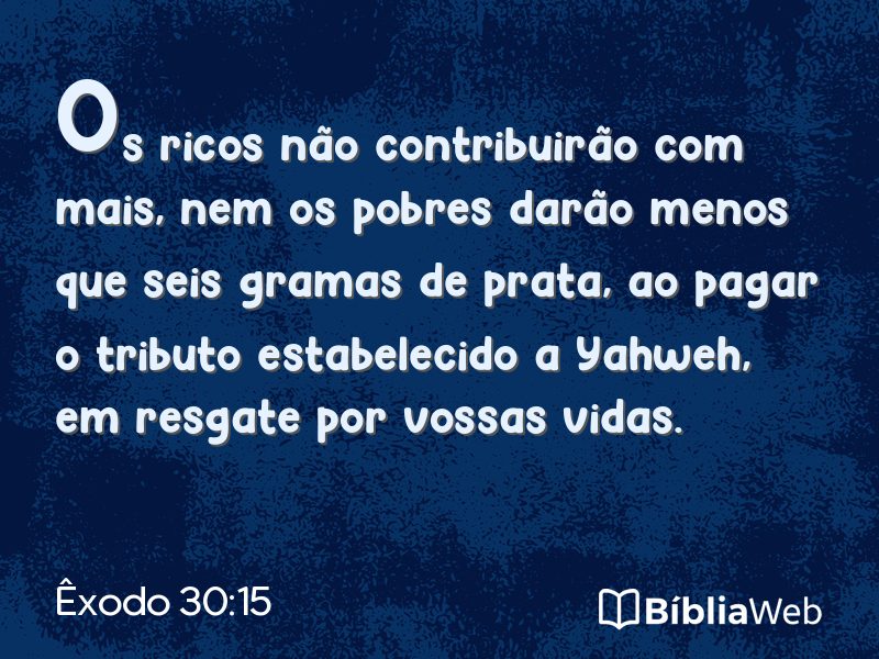 Êxodo 30:15 em imagem para compartilhar