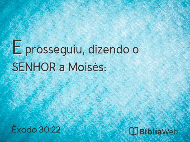Êxodo 30:22 em imagem para compartilhar