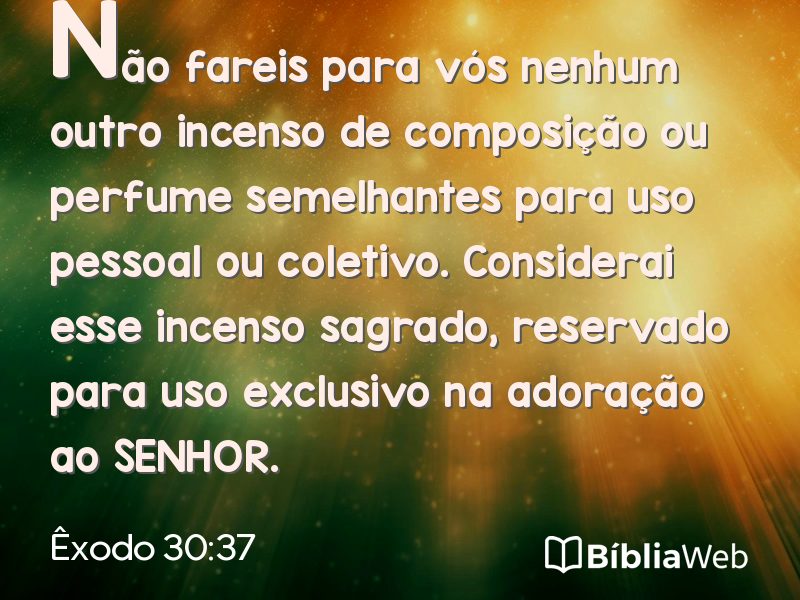 Êxodo 30:37 em imagem para compartilhar