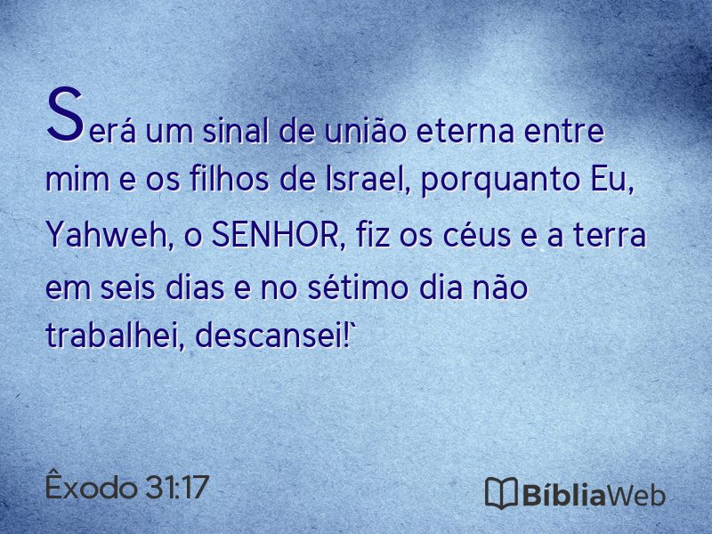 Êxodo 31:17 em imagem para compartilhar