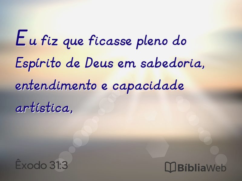 Êxodo 31:3 em imagem para compartilhar
