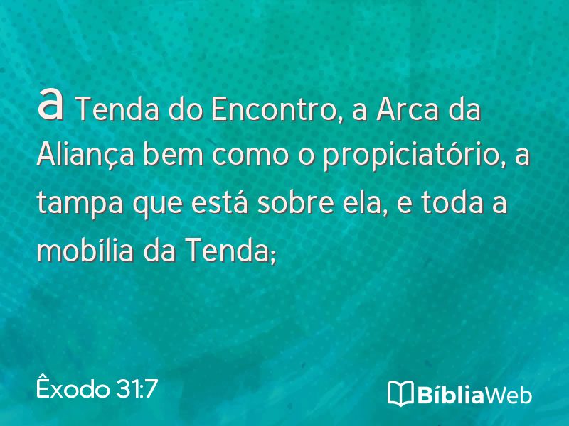 Êxodo 31:7 em imagem para compartilhar