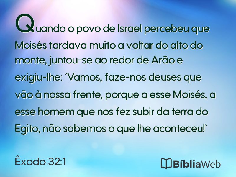 Êxodo 32:1 em imagem para compartilhar