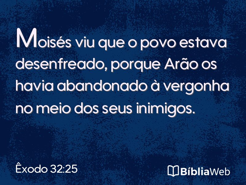 Êxodo 32:25 em imagem para compartilhar