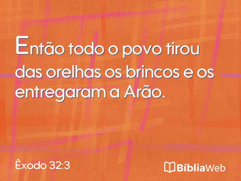 Êxodo 32:3 em imagem para compartilhar