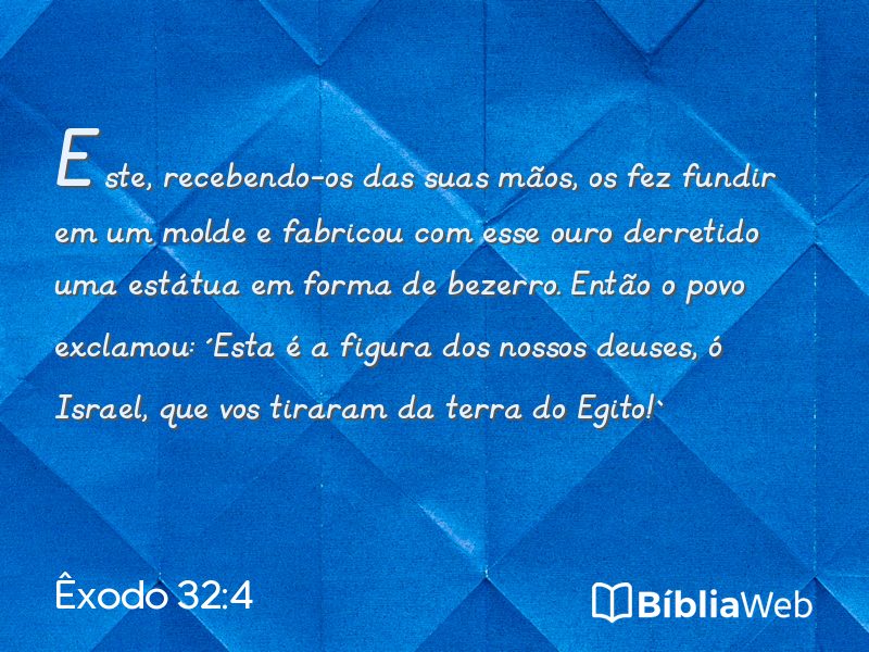 Êxodo 32:4 em imagem para compartilhar