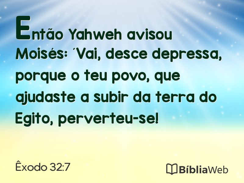 Êxodo 32:7 em imagem para compartilhar