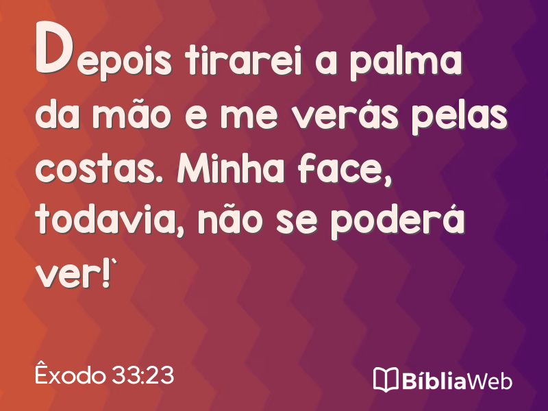 Êxodo 33:23 em imagem para compartilhar