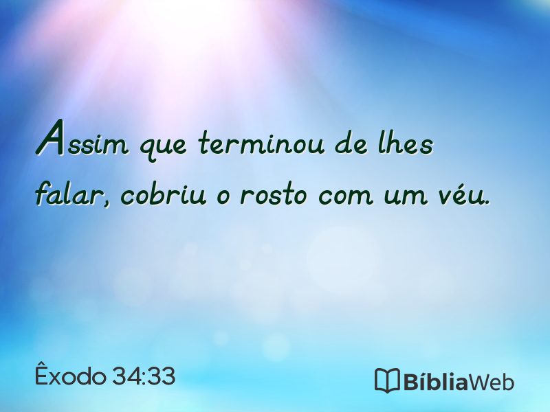 Êxodo 34:33 em imagem para compartilhar