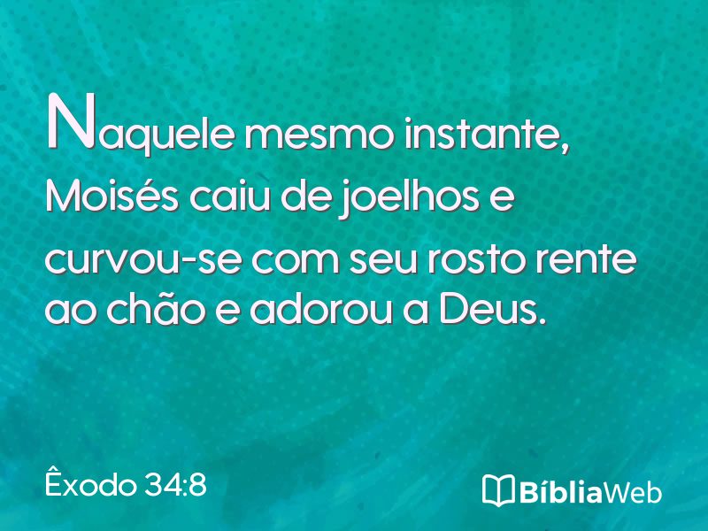 Êxodo 34:8 em imagem para compartilhar