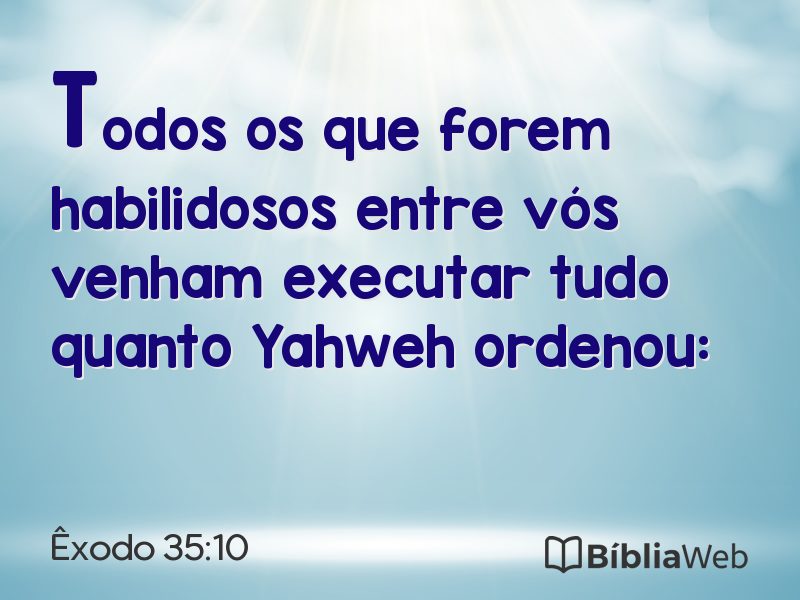 Êxodo 35:10 em imagem para compartilhar