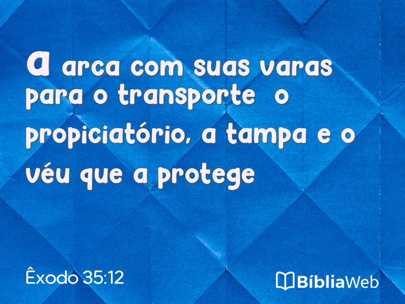 Êxodo 35:12 em imagem para compartilhar
