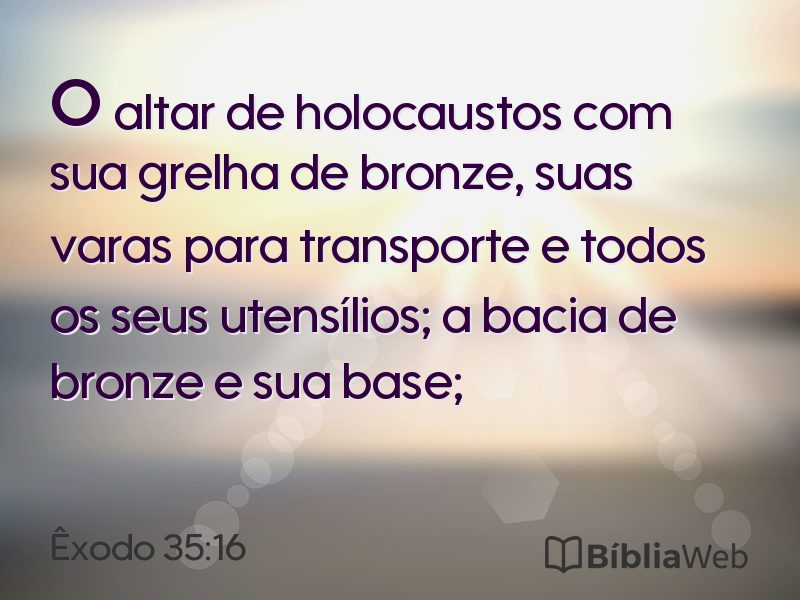 Êxodo 35:16 em imagem para compartilhar