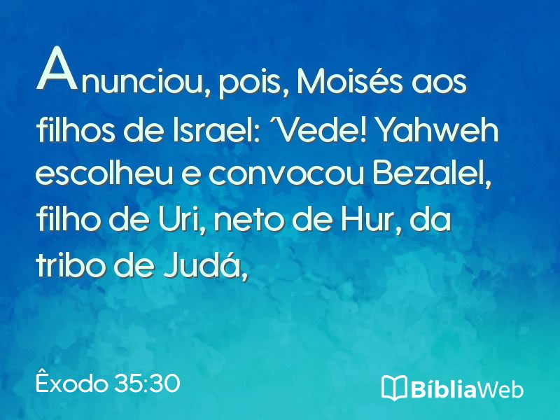 Êxodo 35:30 em imagem para compartilhar