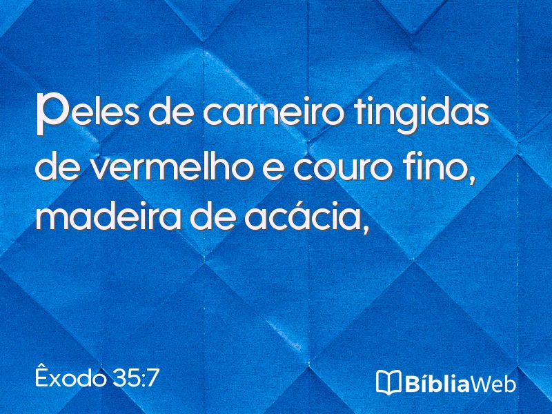 Êxodo 35:7 em imagem para compartilhar