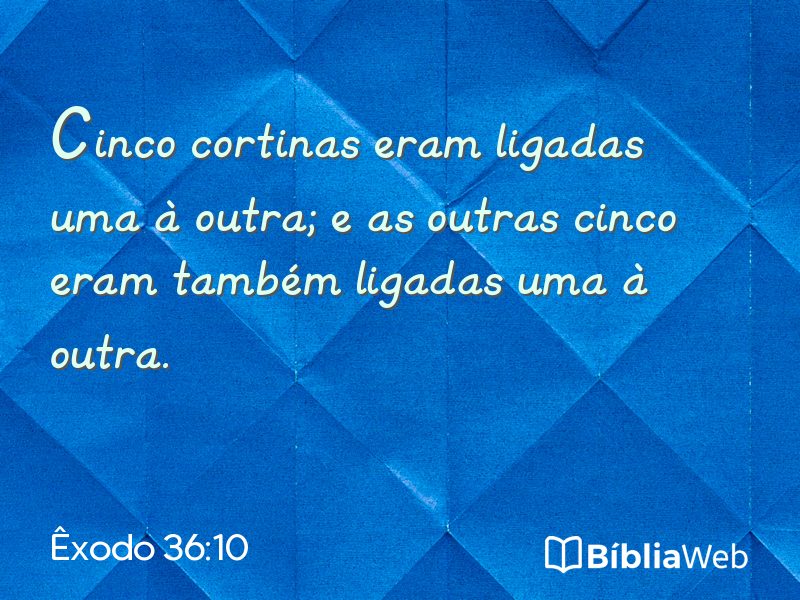 Êxodo 36:10 em imagem para compartilhar
