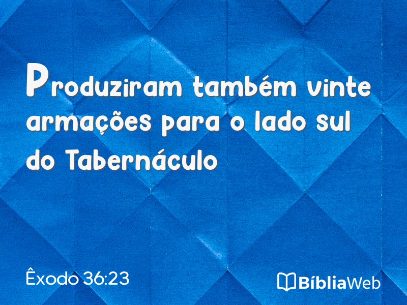 Êxodo 36:23 em imagem para compartilhar