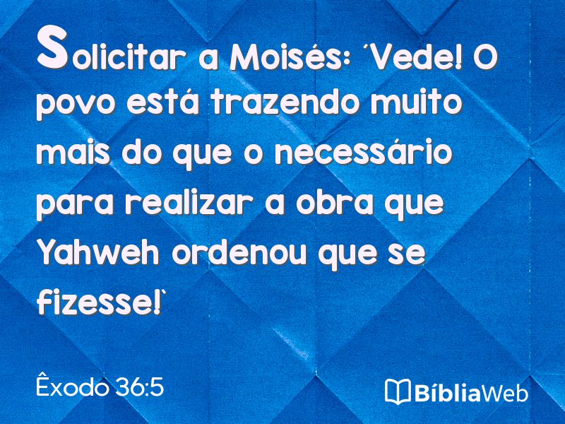Êxodo 36:5 em imagem para compartilhar