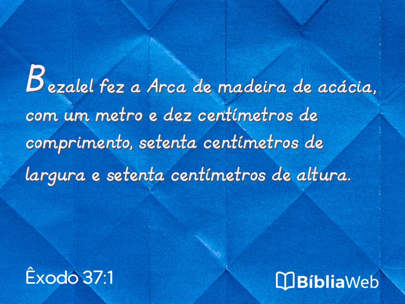 Êxodo 37:1 em imagem para compartilhar