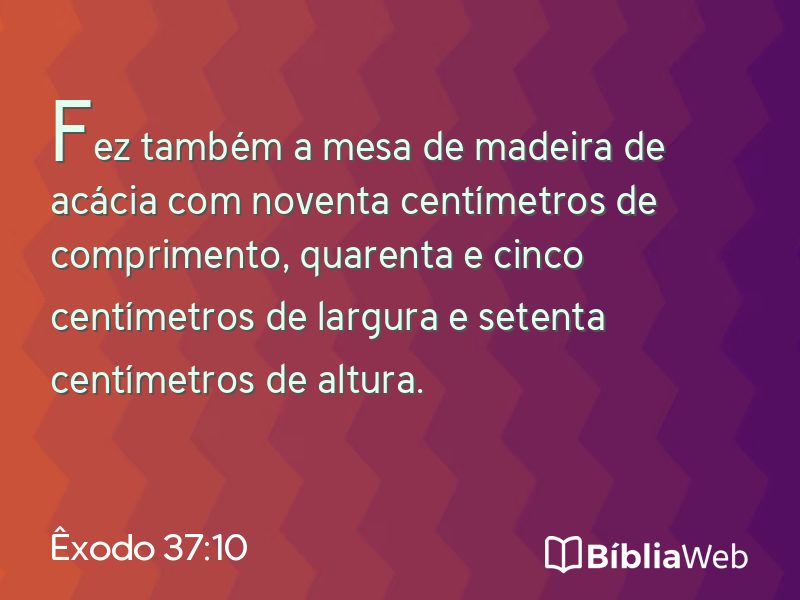 Êxodo 37:10 em imagem para compartilhar