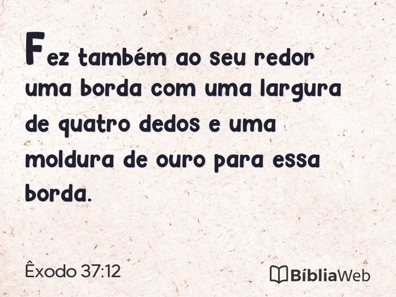 Êxodo 37:12 em imagem para compartilhar