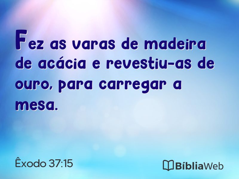Êxodo 37:15 em imagem para compartilhar