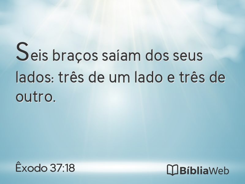 Êxodo 37:18 em imagem para compartilhar