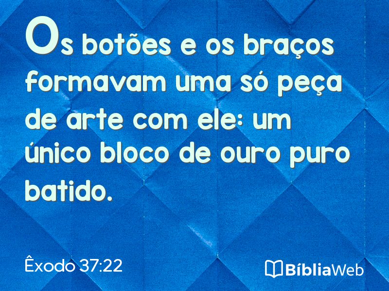 Êxodo 37:22 em imagem para compartilhar