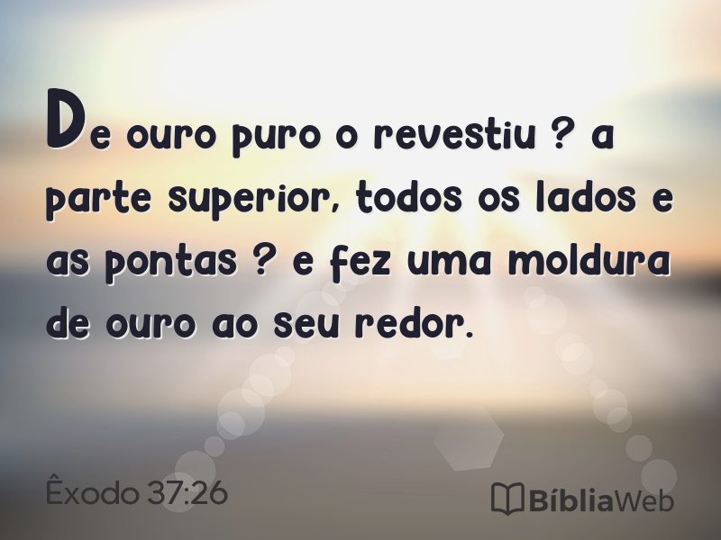 Êxodo 37:26 em imagem para compartilhar