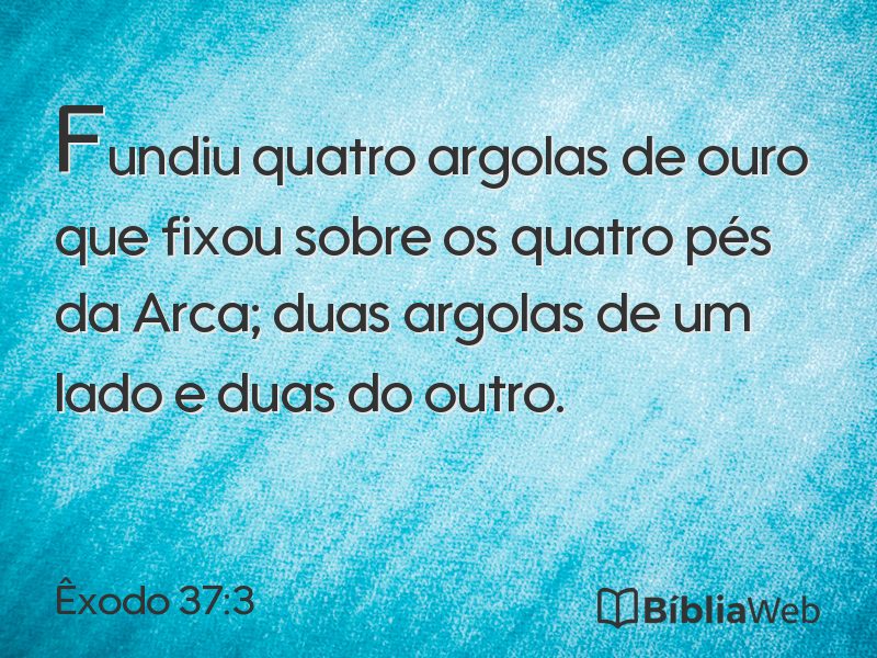 Êxodo 37:3 em imagem para compartilhar