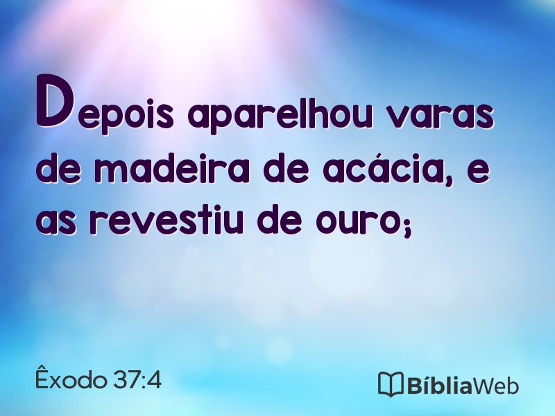 Êxodo 37:4 em imagem para compartilhar