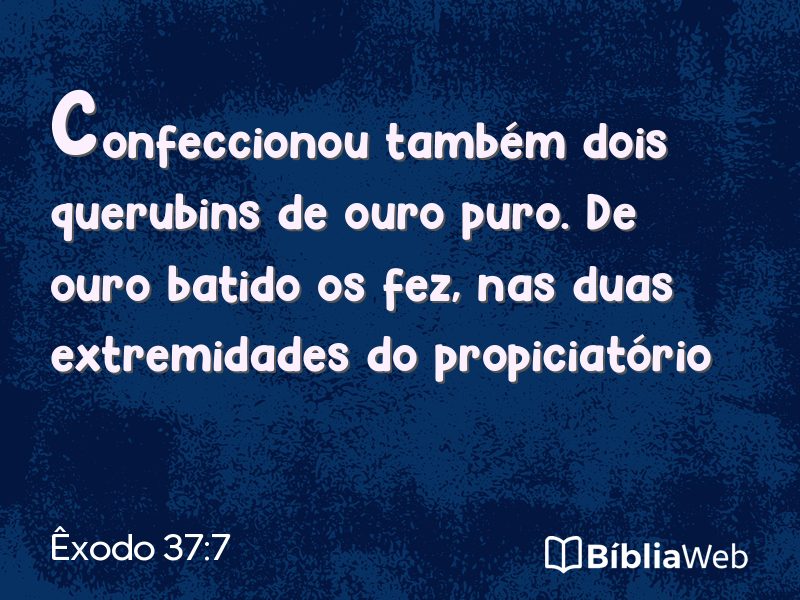 Êxodo 37:7 em imagem para compartilhar