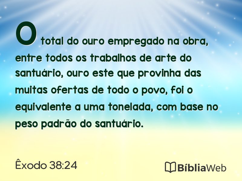 Êxodo 38:24 em imagem para compartilhar
