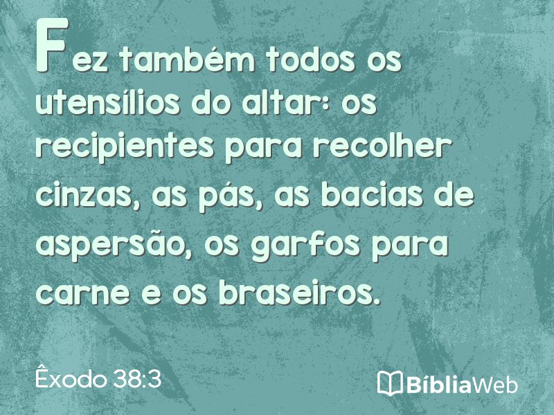 Êxodo 38:3 em imagem para compartilhar