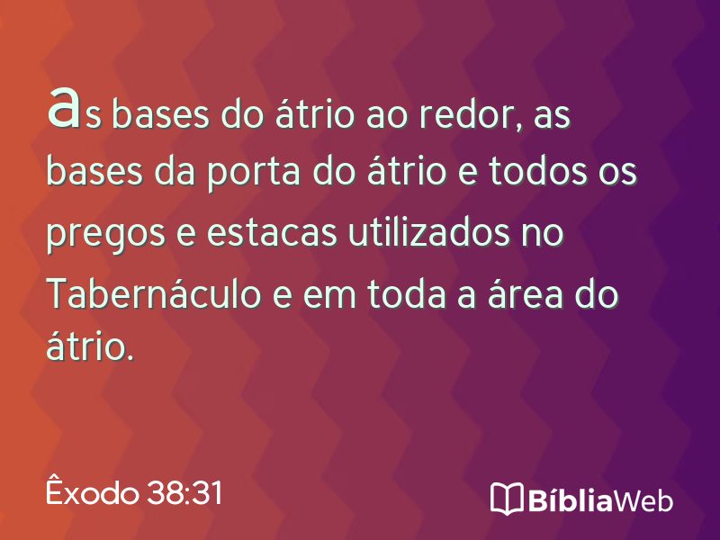 Êxodo 38:31 em imagem para compartilhar