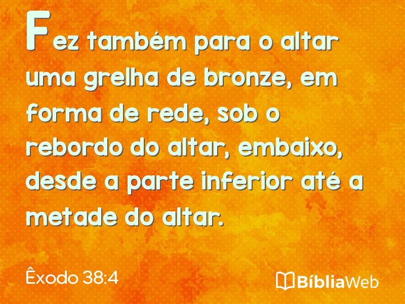 Êxodo 38:4 em imagem para compartilhar