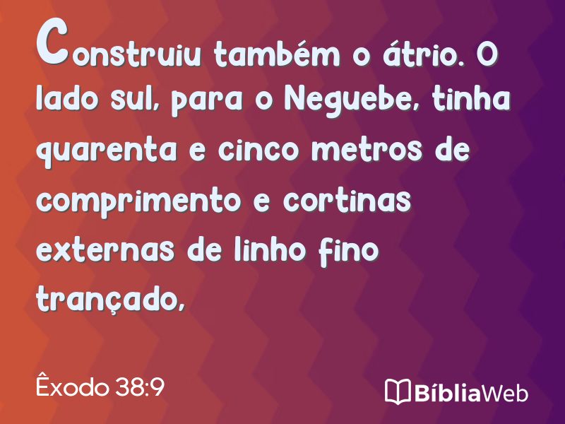 Êxodo 38:9 em imagem para compartilhar