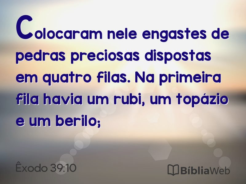 Êxodo 39:10 em imagem para compartilhar