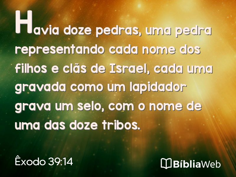 Êxodo 39:14 em imagem para compartilhar