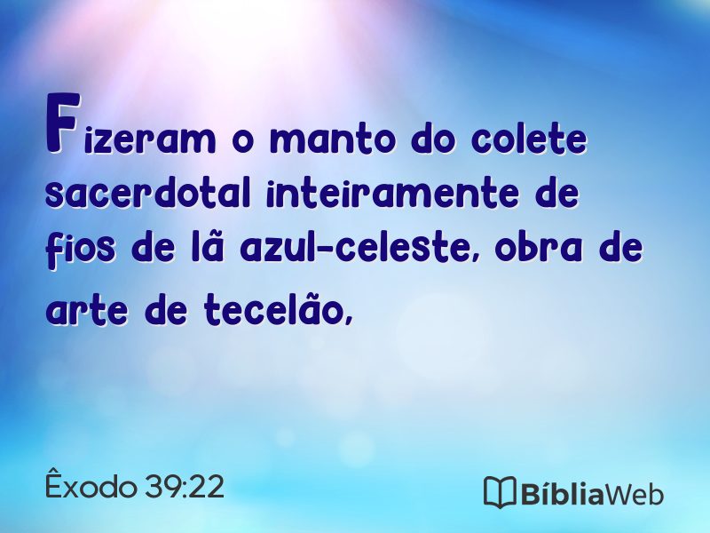 Êxodo 39:22 em imagem para compartilhar