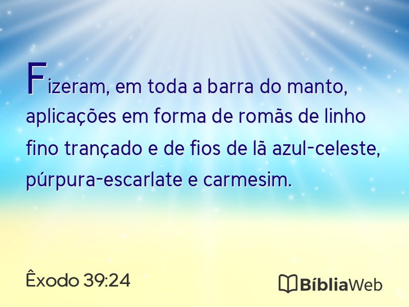 Êxodo 39:24 em imagem para compartilhar