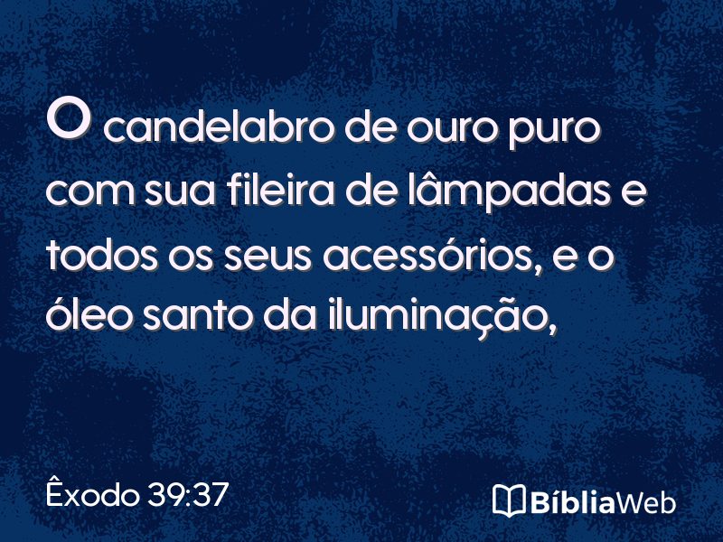 Êxodo 39:37 em imagem para compartilhar